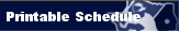 Printable Schedule